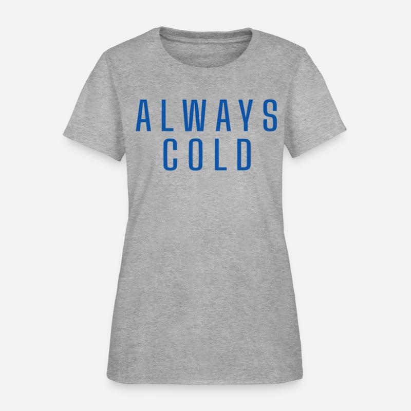 Always Cold