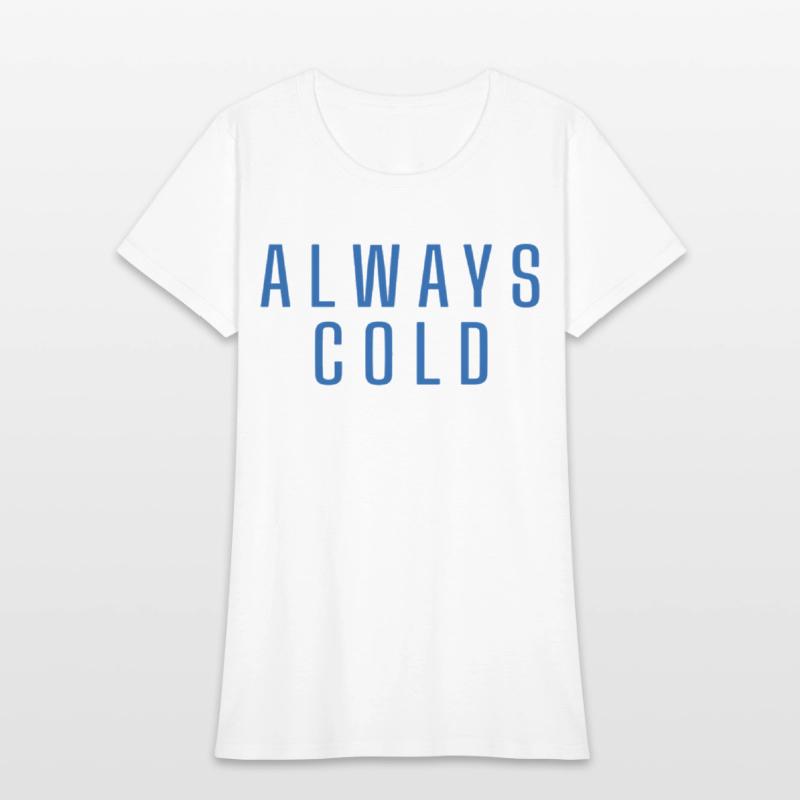 Always Cold