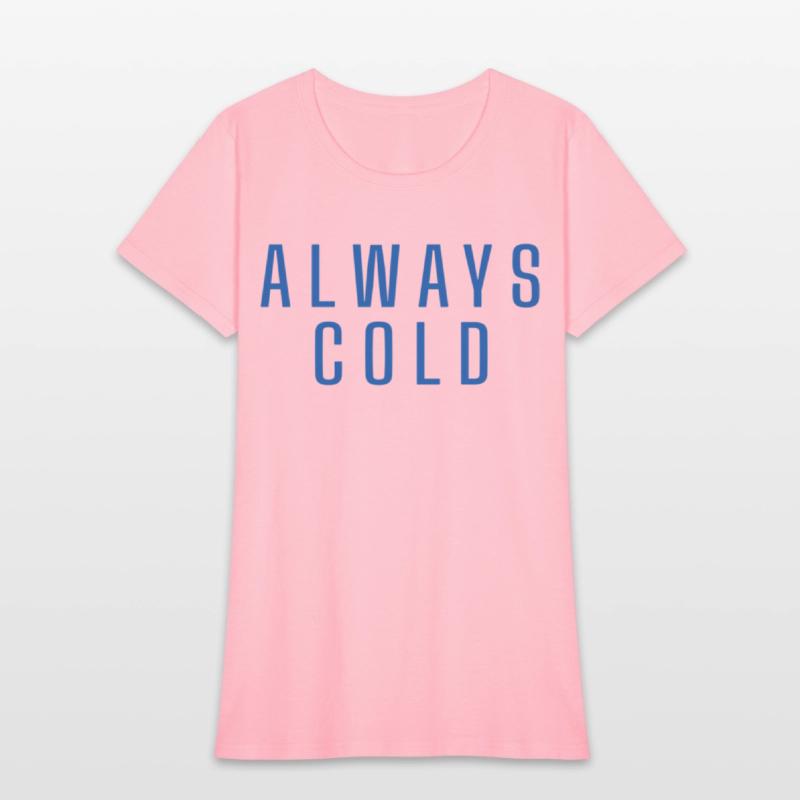Always Cold