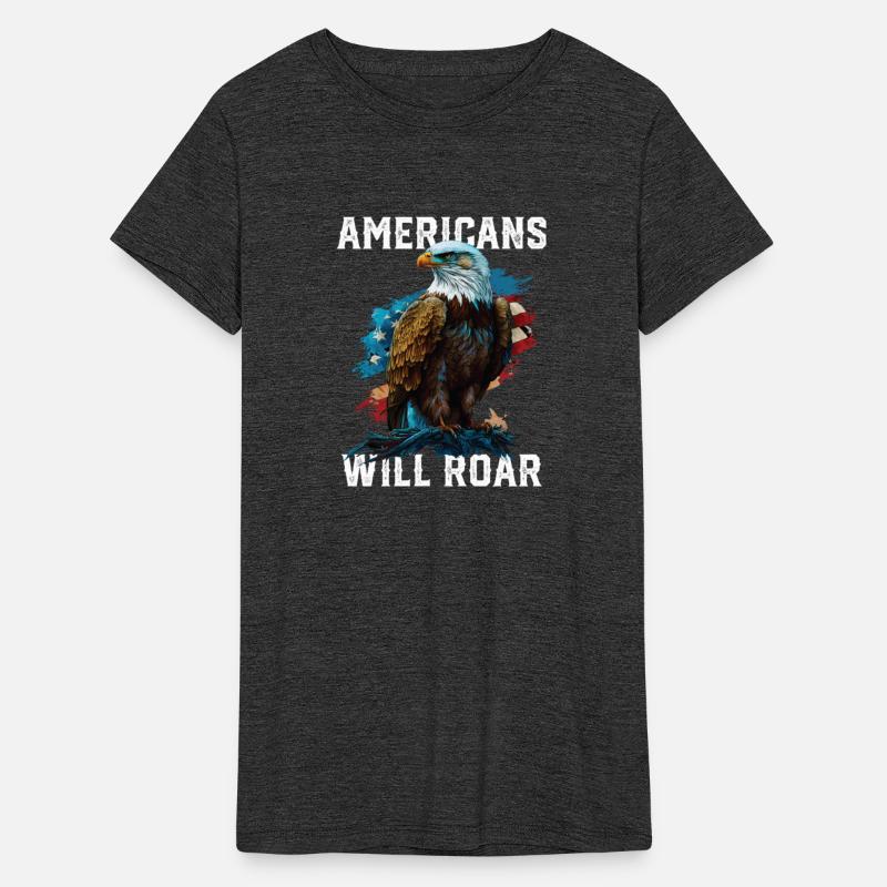 Americans Will Roar American Bald Eagle America