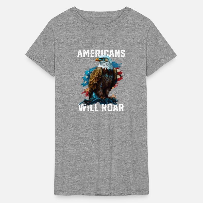 Americans Will Roar American Bald Eagle America