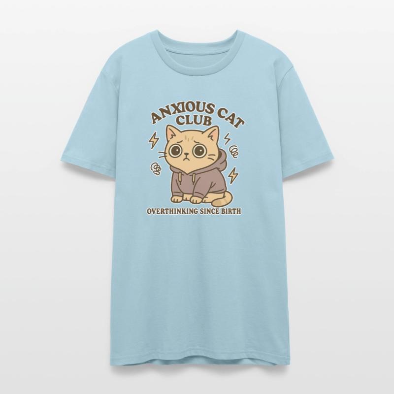 Anxious Cat Club - Overthinking Since Birth