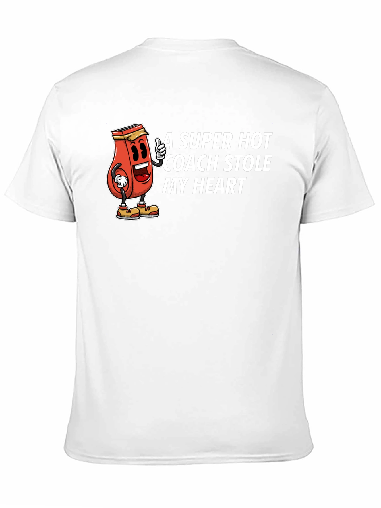 A Super Hot Coach Stole My Heart T-Shirt