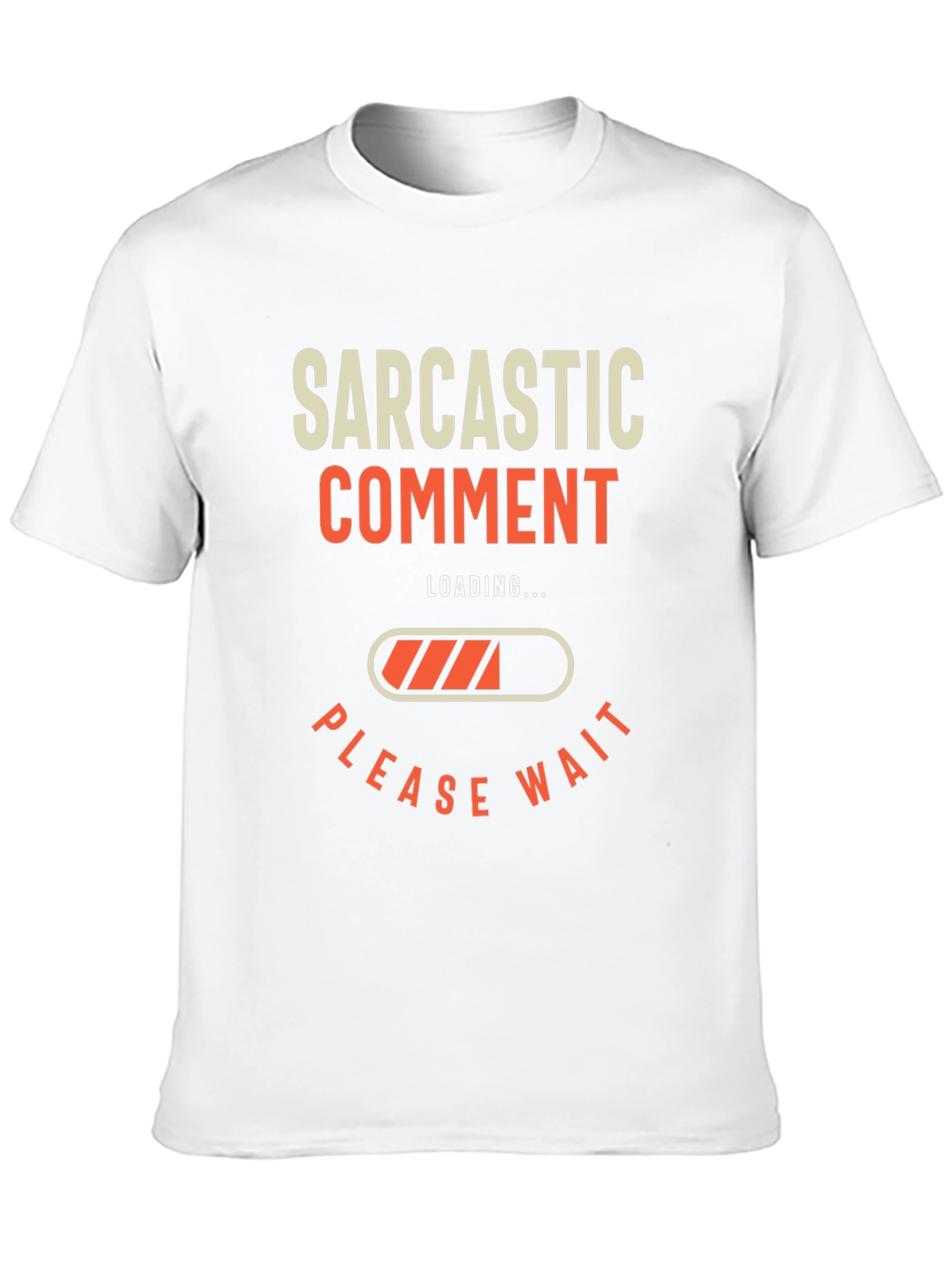 Sarcastic Comment Loading T-Shirt - Funny Graphic Tee
