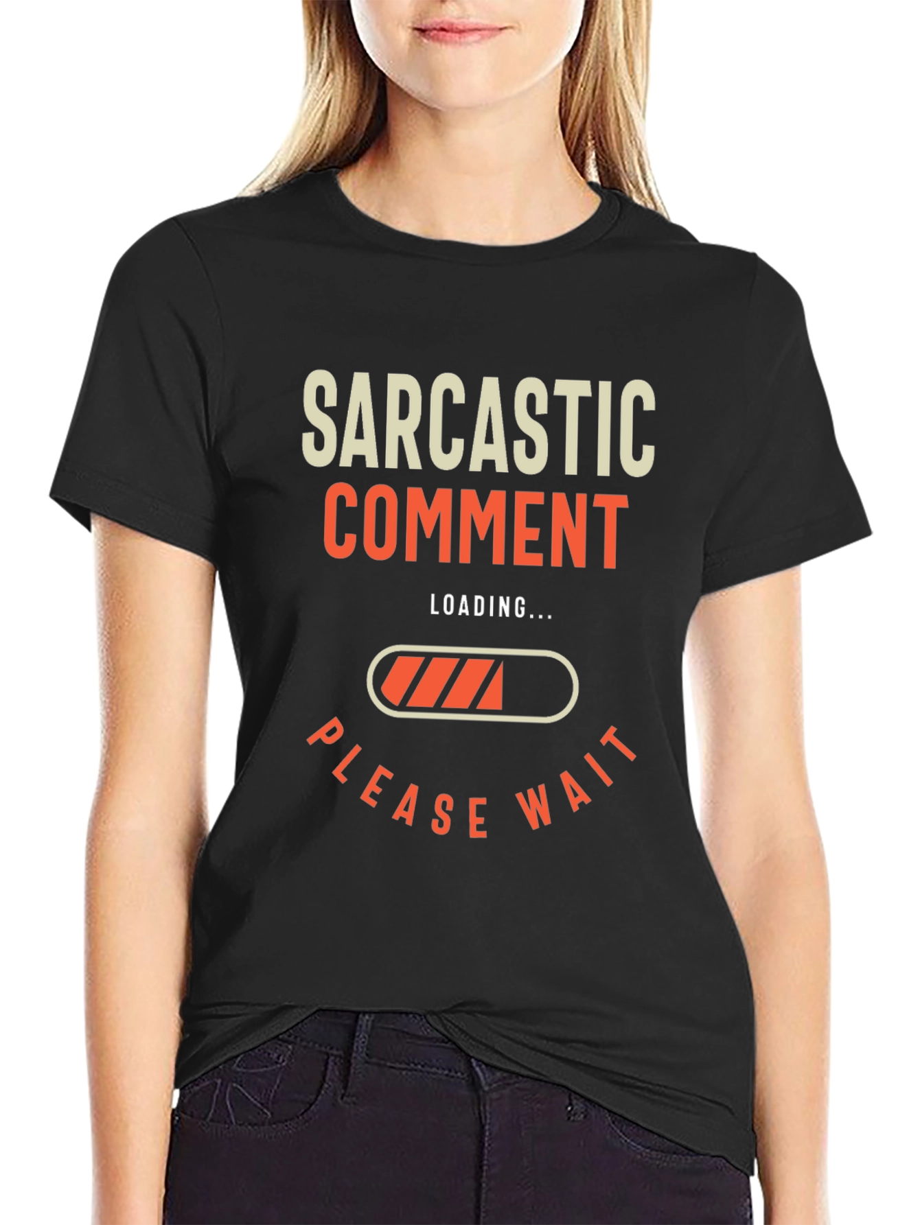 Sarcastic Comment Loading T-Shirt - Funny Graphic Tee