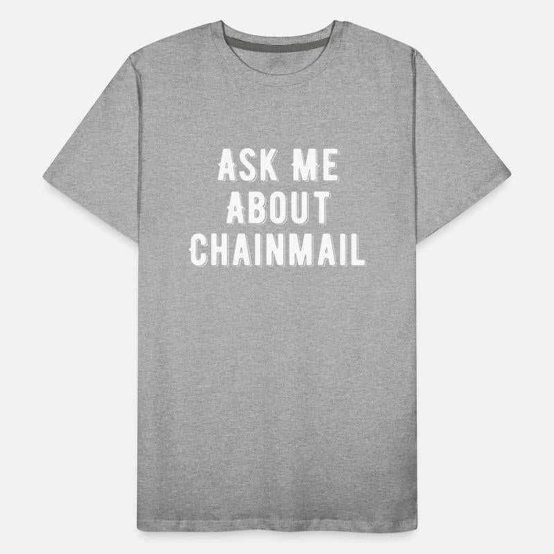 Ask Me About Chainmail Funny Castle Jousting