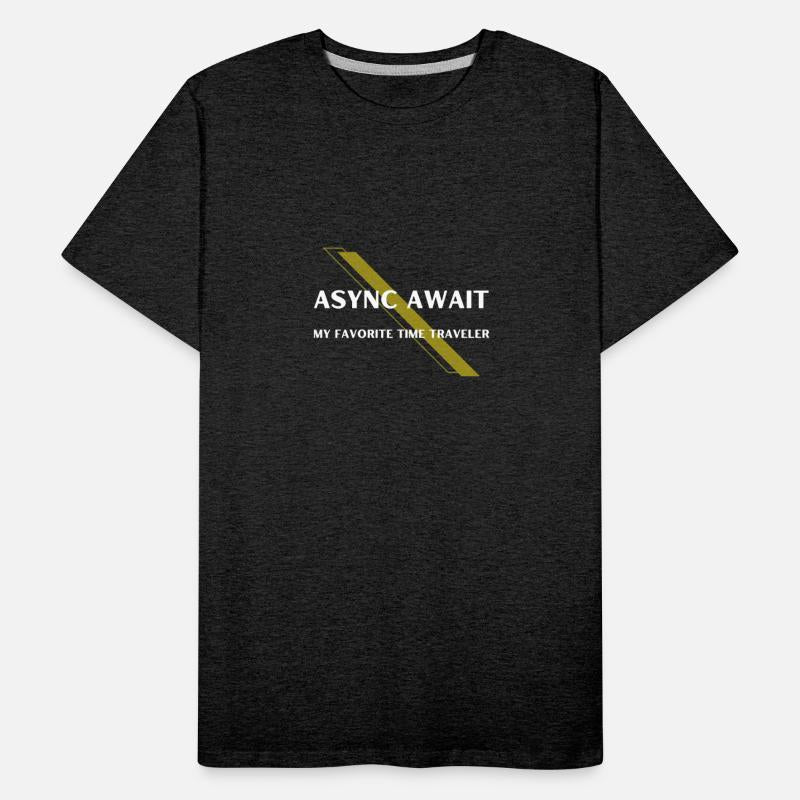 ASYNC AWAIT: My Favorite Time Traveler