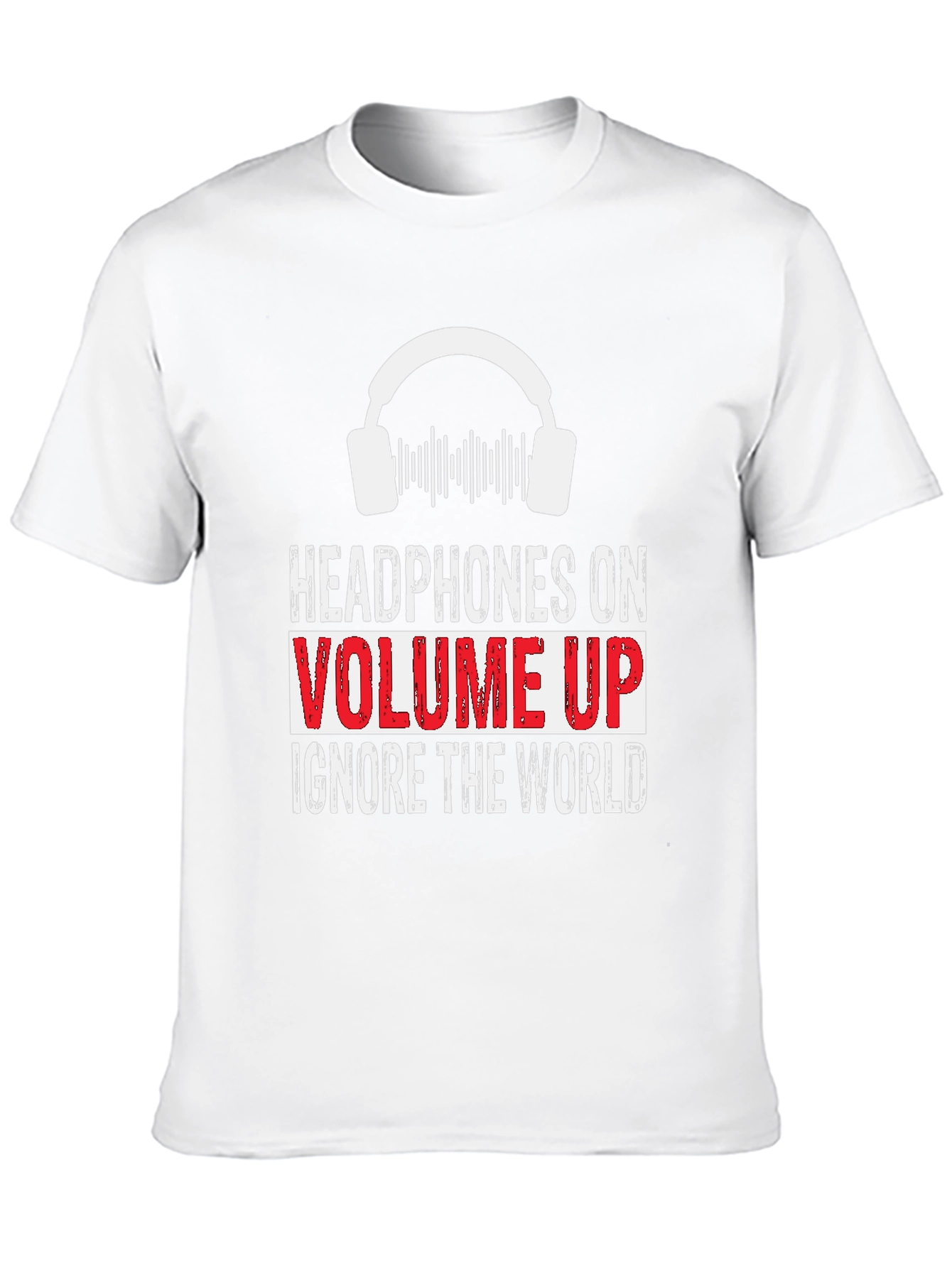 Headphones On Volume Up Graphic T-Shirt