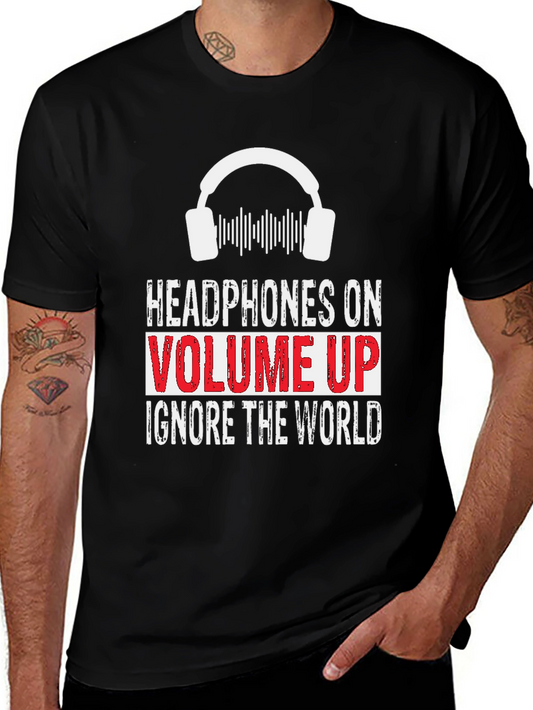 Headphones On Volume Up Graphic T-Shirt