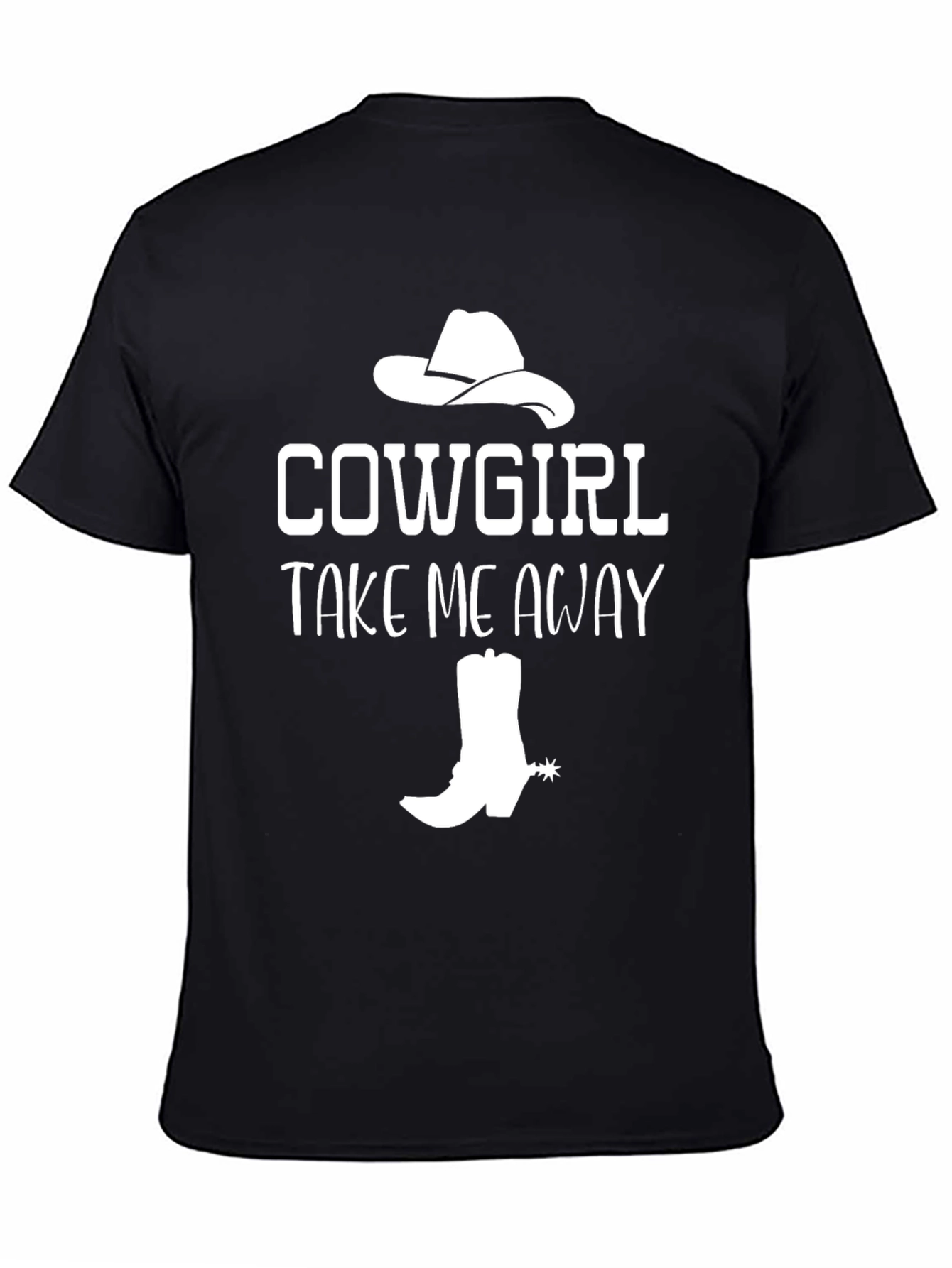 Cowgirl Take Me Away T-Shirt