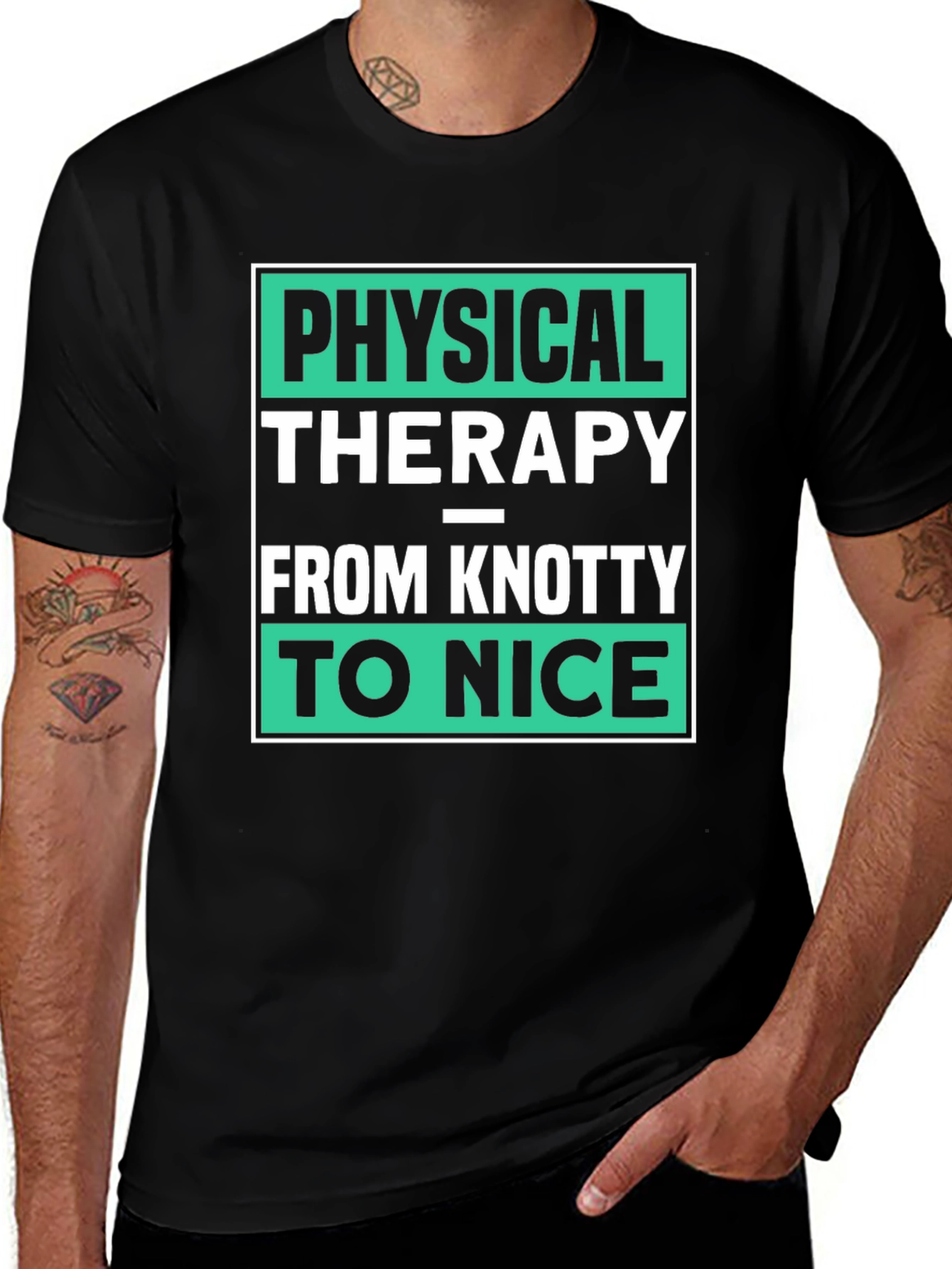 Physical Therapy T-Shirt - Knotty to Nice