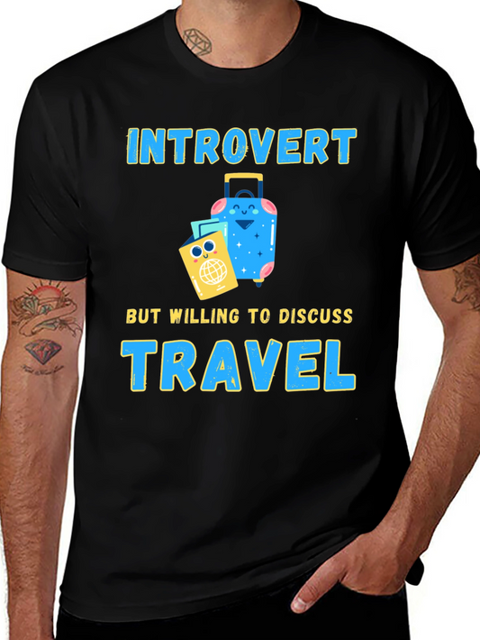 Introvert Travel T-Shirt: Discuss Travel!
