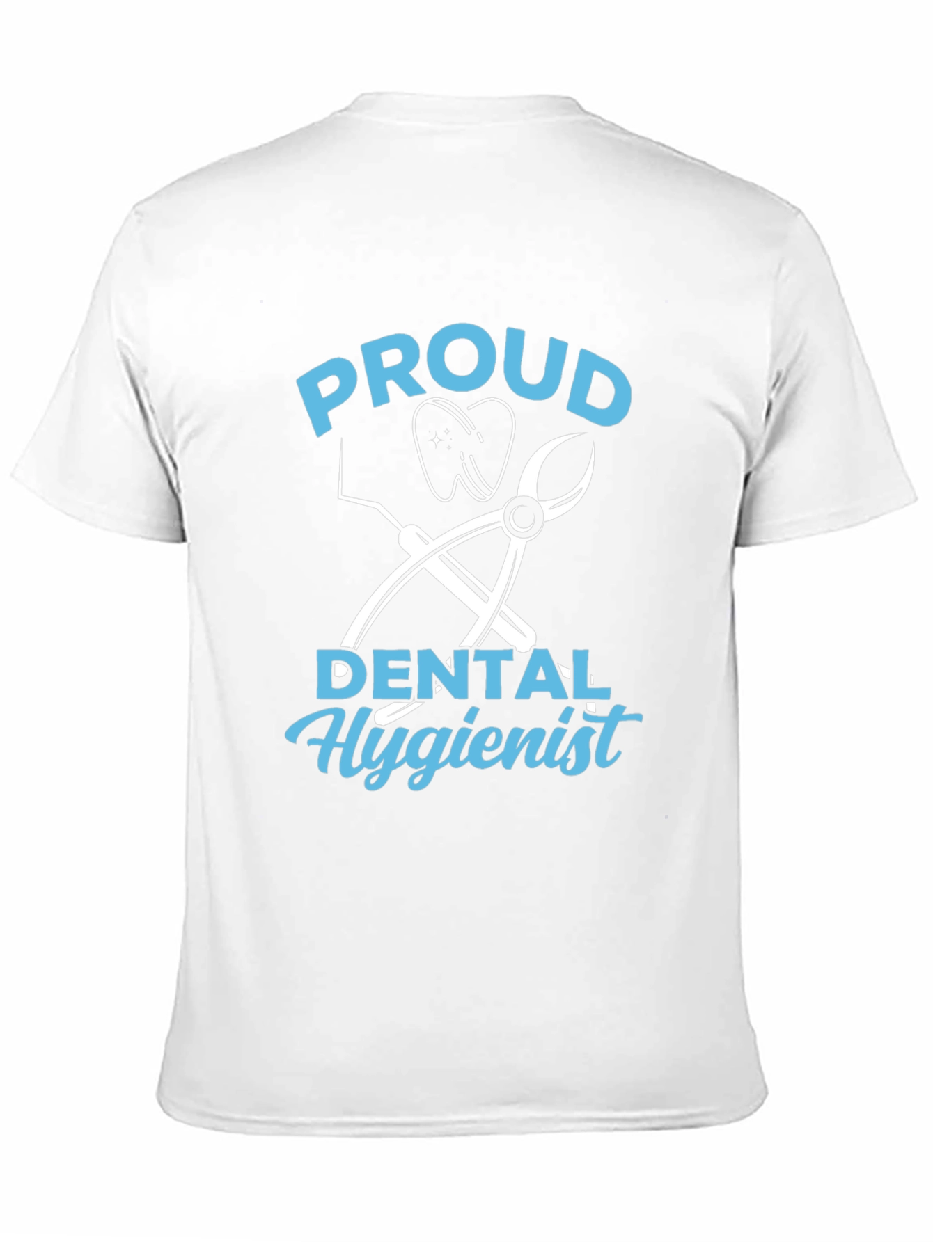 Proud Dental Hygienist T-Shirt
