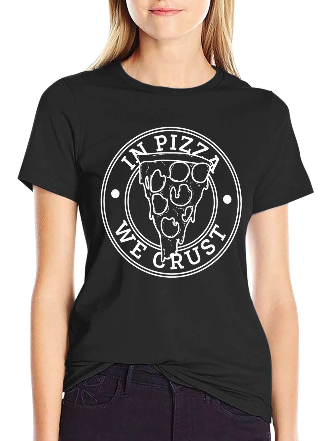 In Pizza We Crust Graphic T-Shirt