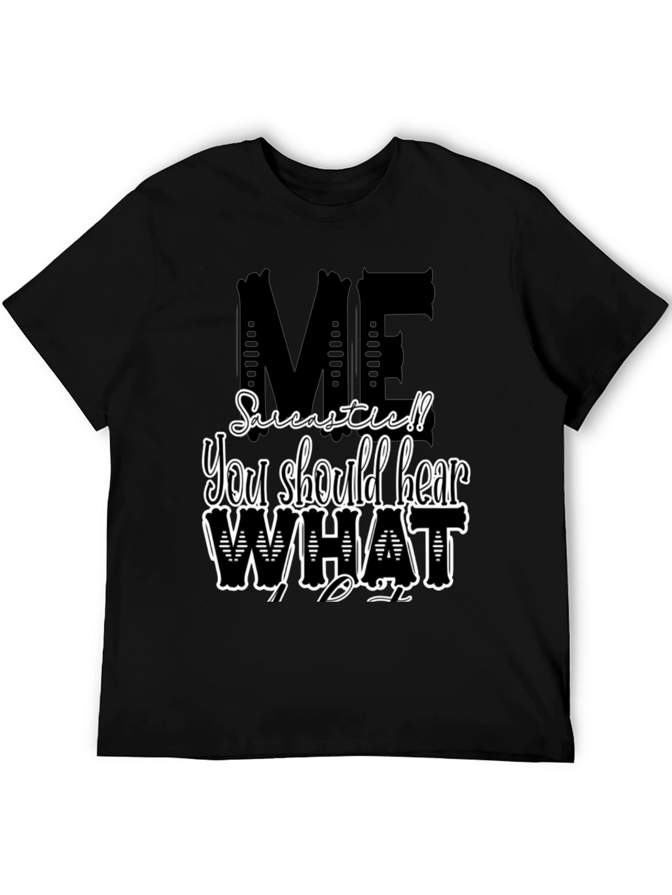 Sarcastic Me T-Shirt - Black