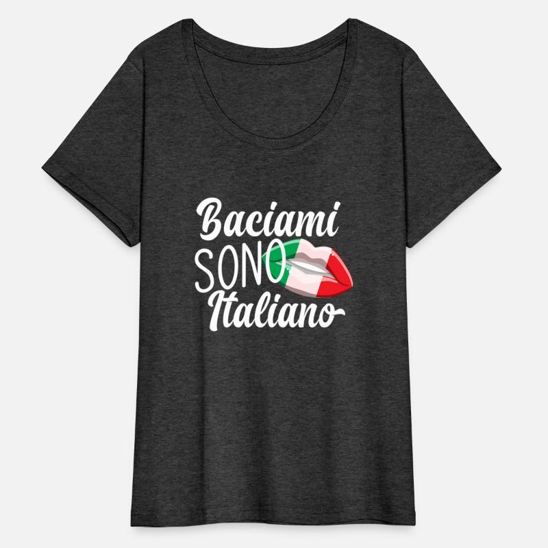 Baciami Sono Italiano Kiss Me Im Italian Italia