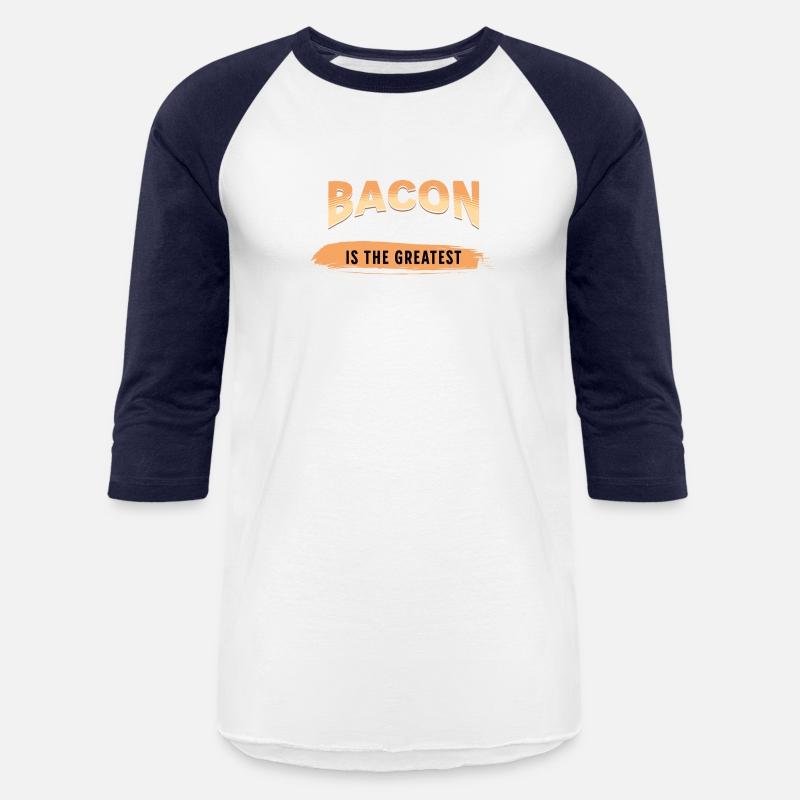 bacon is the greatest - food