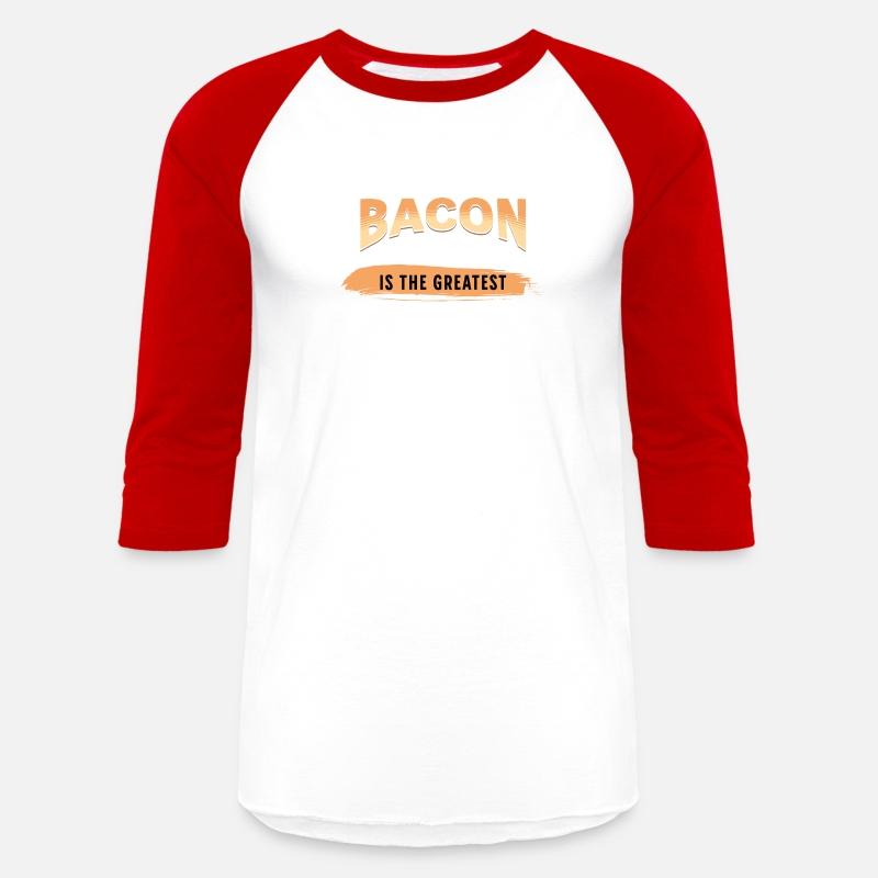 bacon is the greatest - food