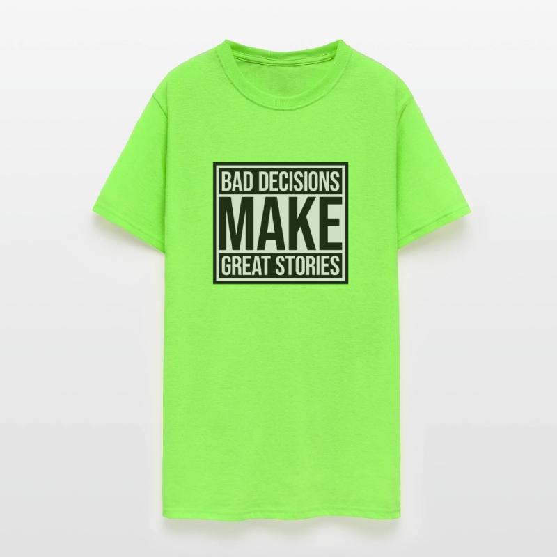 bad decisions great stories