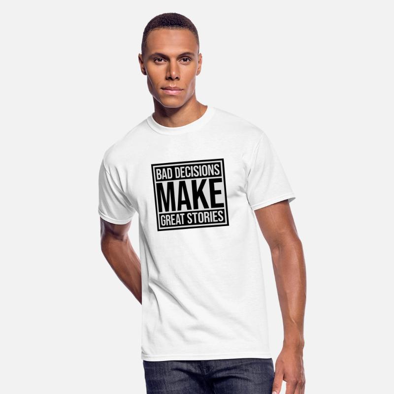 bad decisions great stories