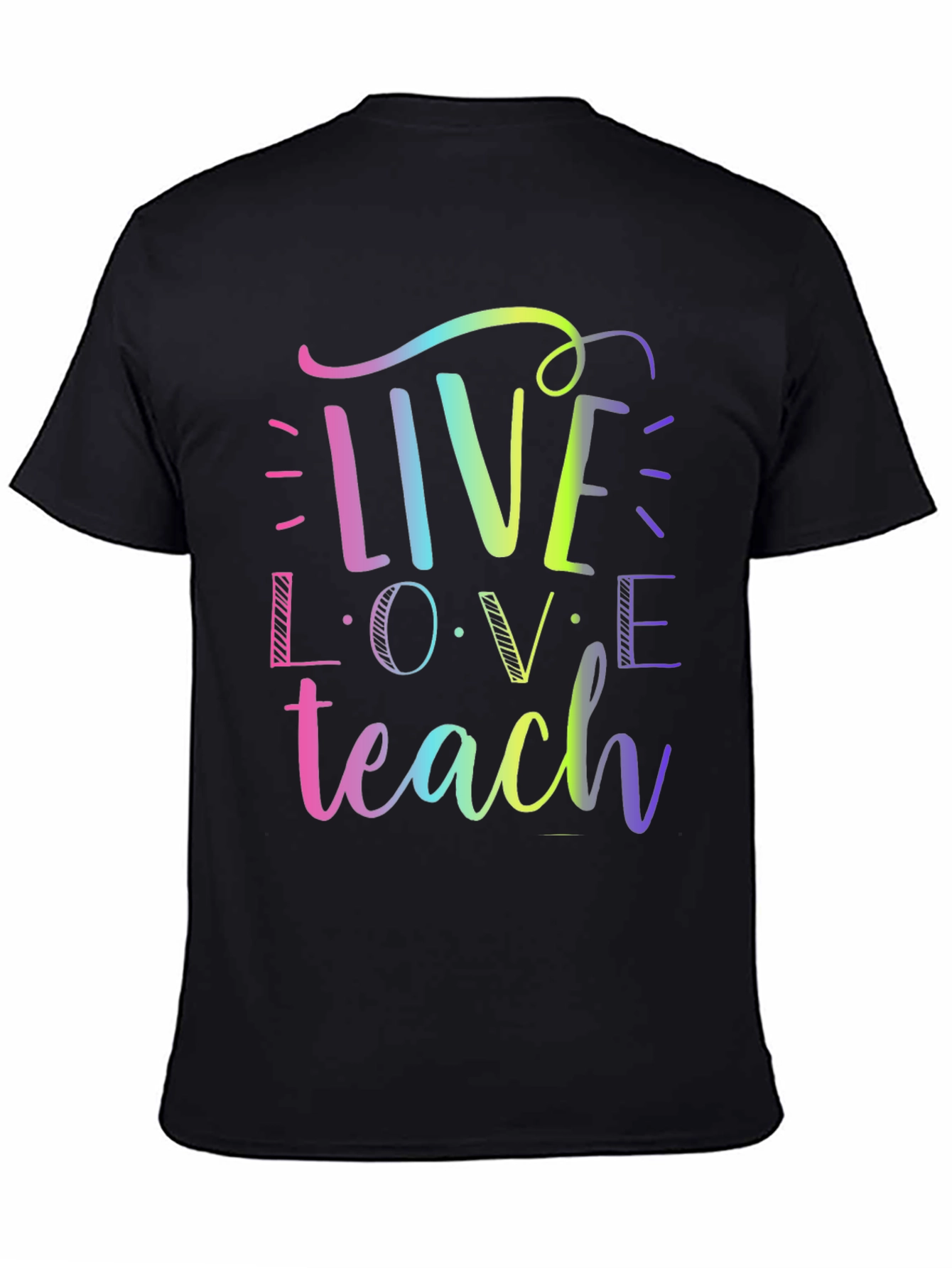 Live Love Teach Graphic Tee