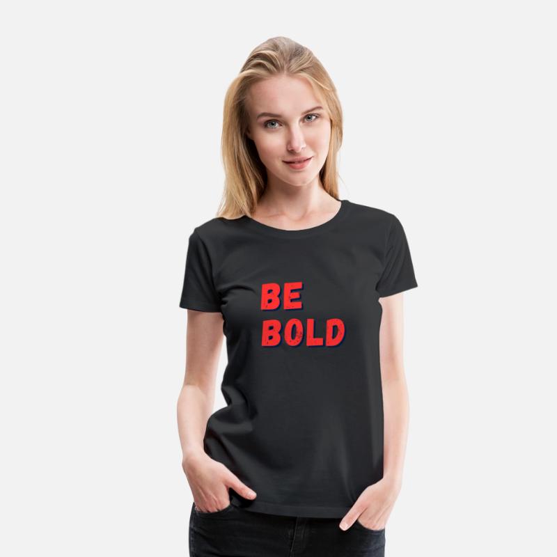 Be Bold: Fearless Expression