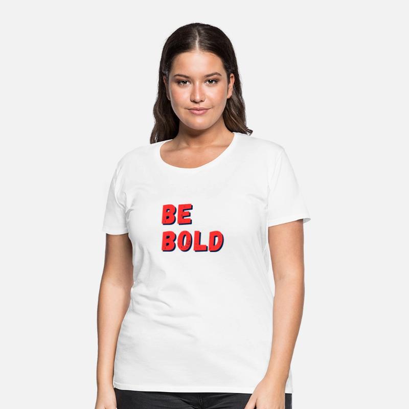 Be Bold: Fearless Expression