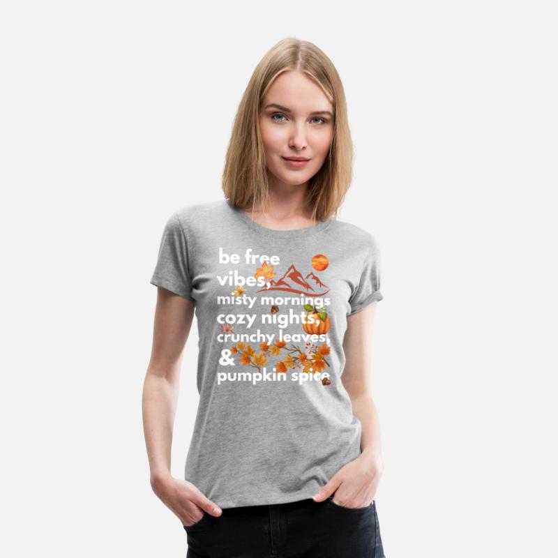 be free vibes misty mornings cozy nights crunchy