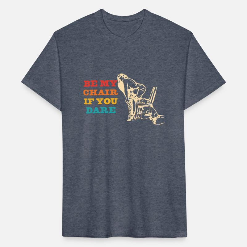 Be My Chair If You Dare