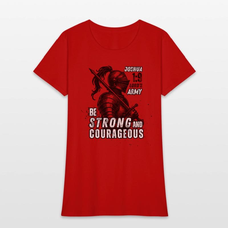 Be Strong and Courageous: Joshua 1:9 Lord's Army