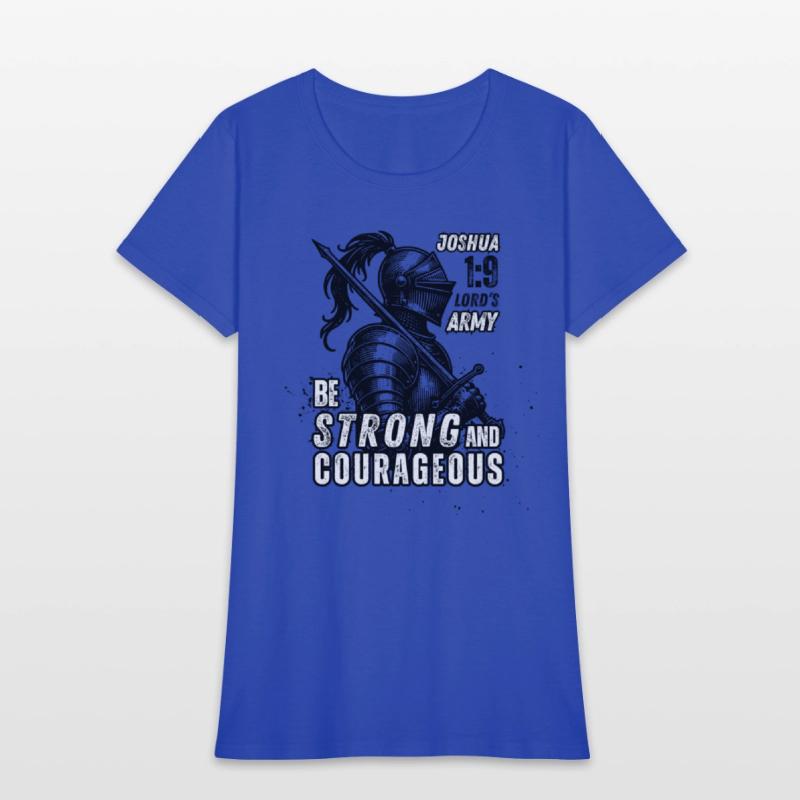 Be Strong and Courageous: Joshua 1:9 Lord's Army