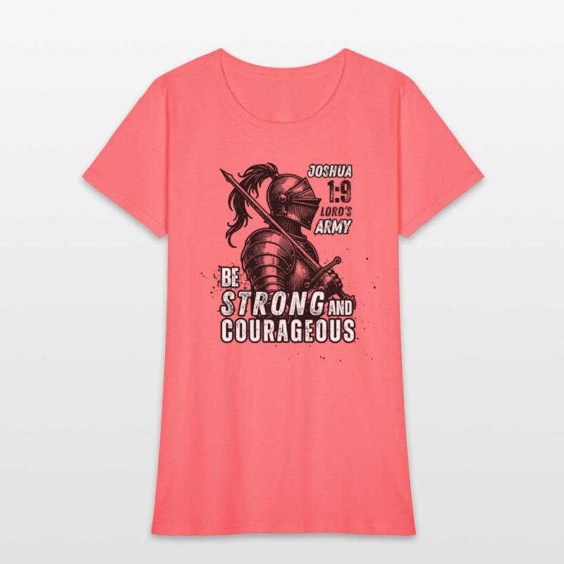 Be Strong and Courageous: Joshua 1:9 Lord's Army