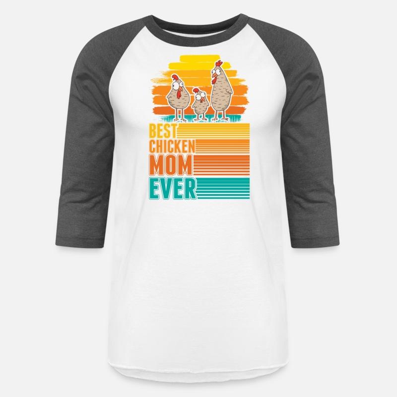 Best Chicken Mom Ever