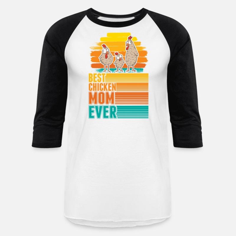 Best Chicken Mom Ever