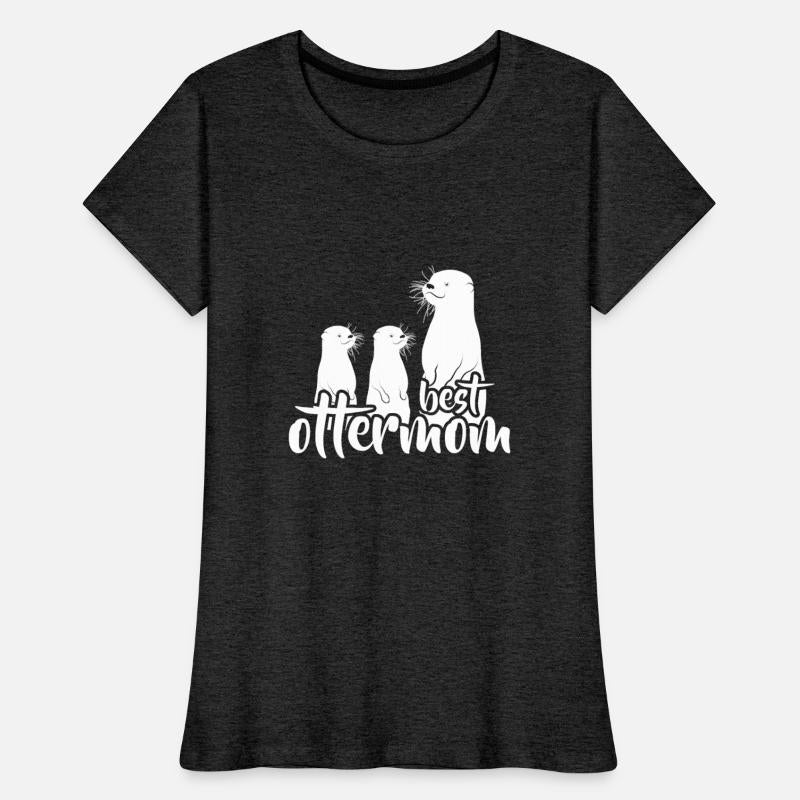 Best Ottermom Mothers Day Saying