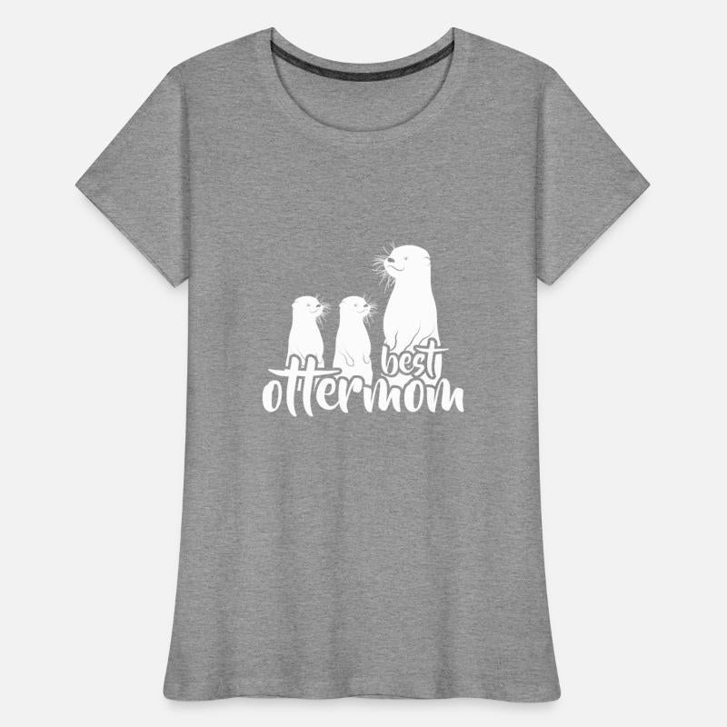 Best Ottermom Mothers Day Saying