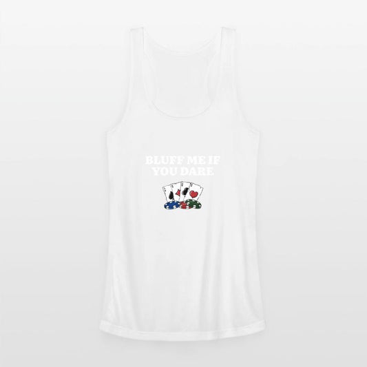 Bluff Me if You Dare Funny Poker Humor Poker