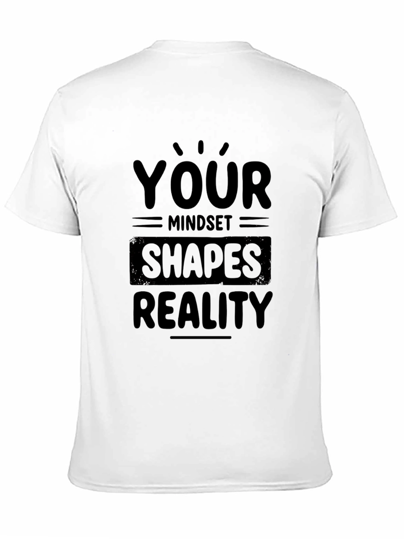 Mindset Shapes Reality Black T-Shirt