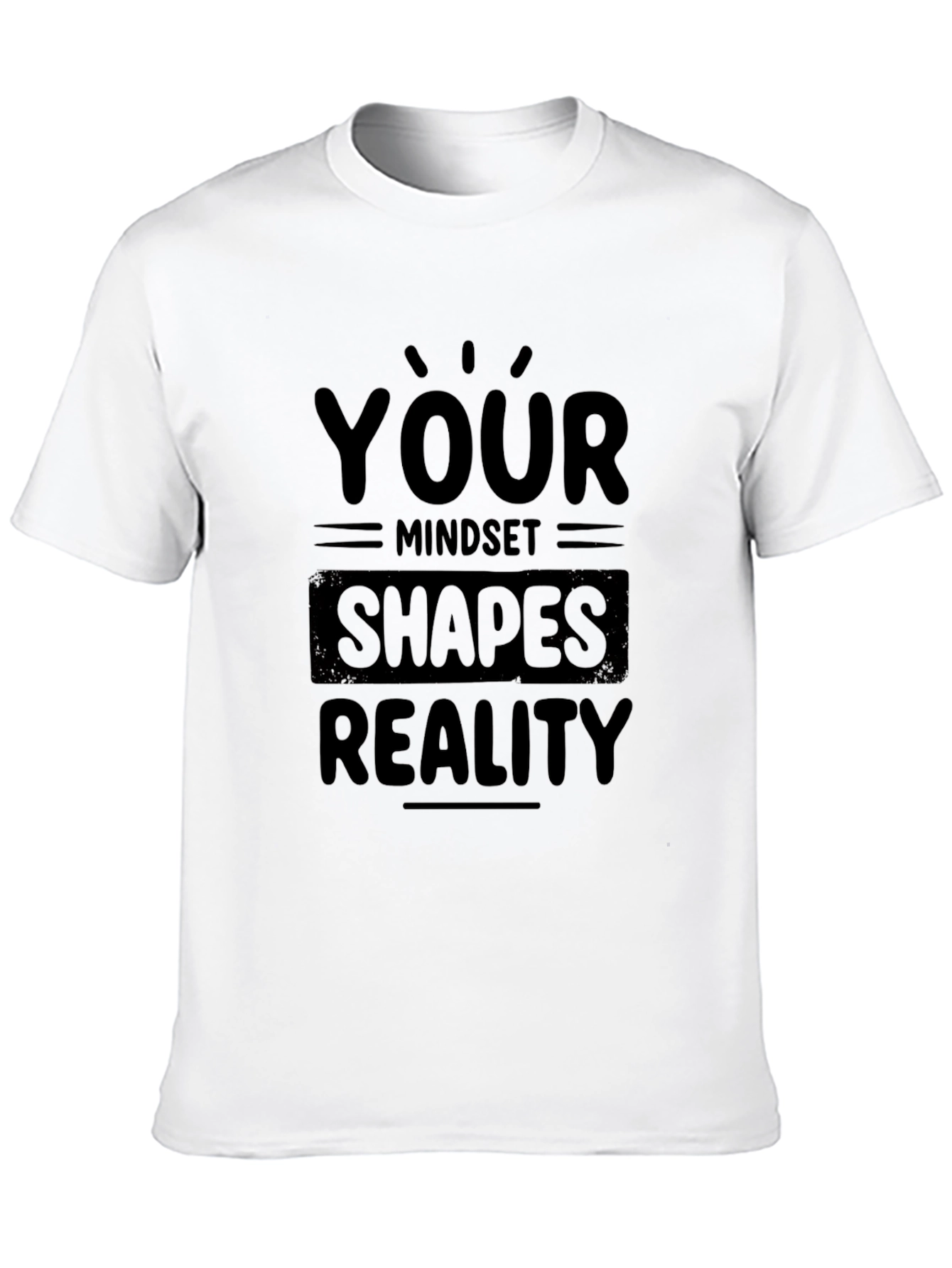 Mindset Shapes Reality Black T-Shirt