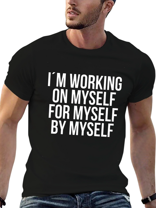 Motivational Graphic T-Shirt - Work On Myself