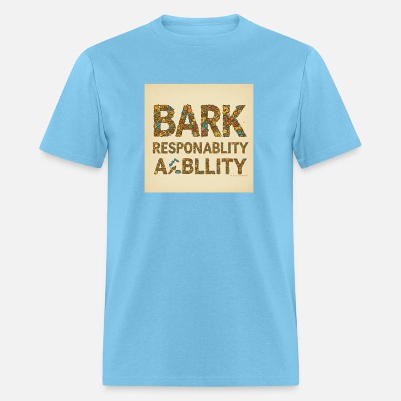 Bold Responsibility Bark T-Shirt