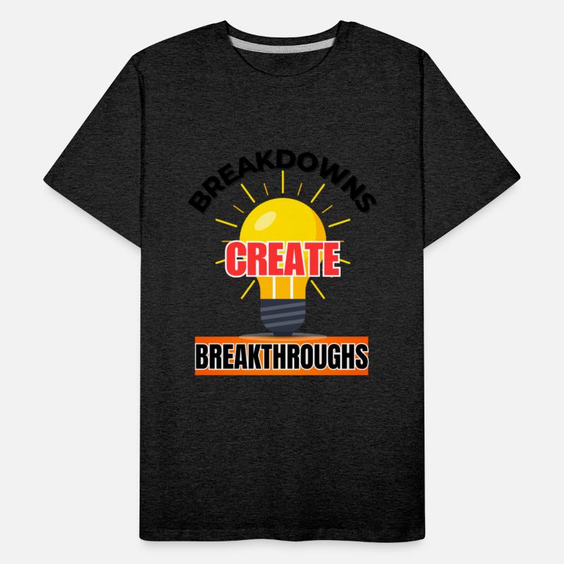 Breakdowns to Breakthroughs