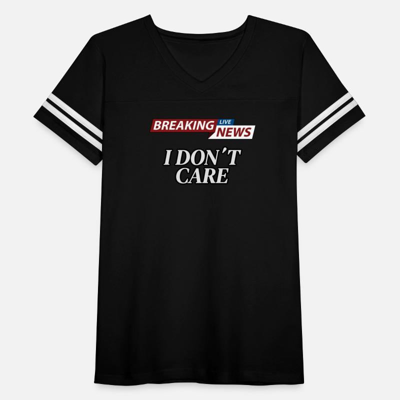 BREAKING NEWS!, I don´t care...