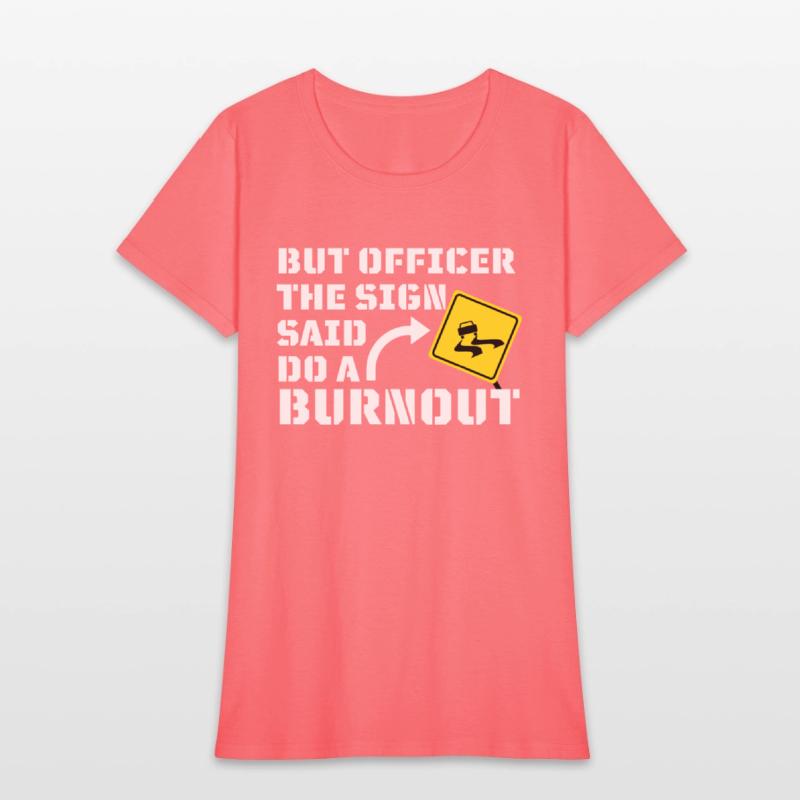 But Officer the Sign Said Do a Burnout - Funny Car