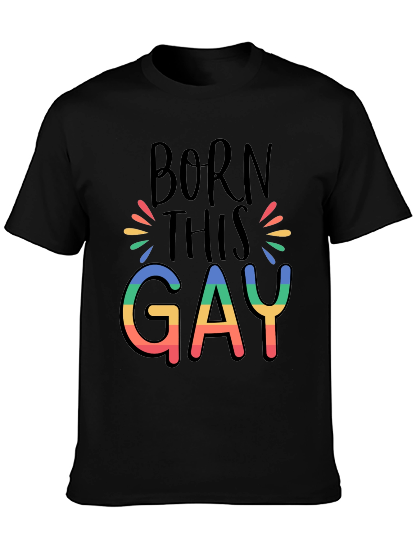 Born This Gay Rainbow Pride T-Shirt