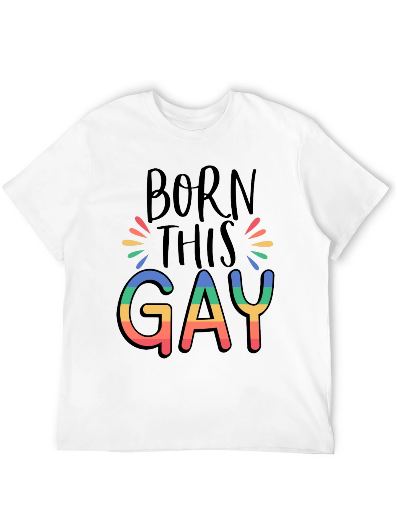 Born This Gay Rainbow Pride T-Shirt