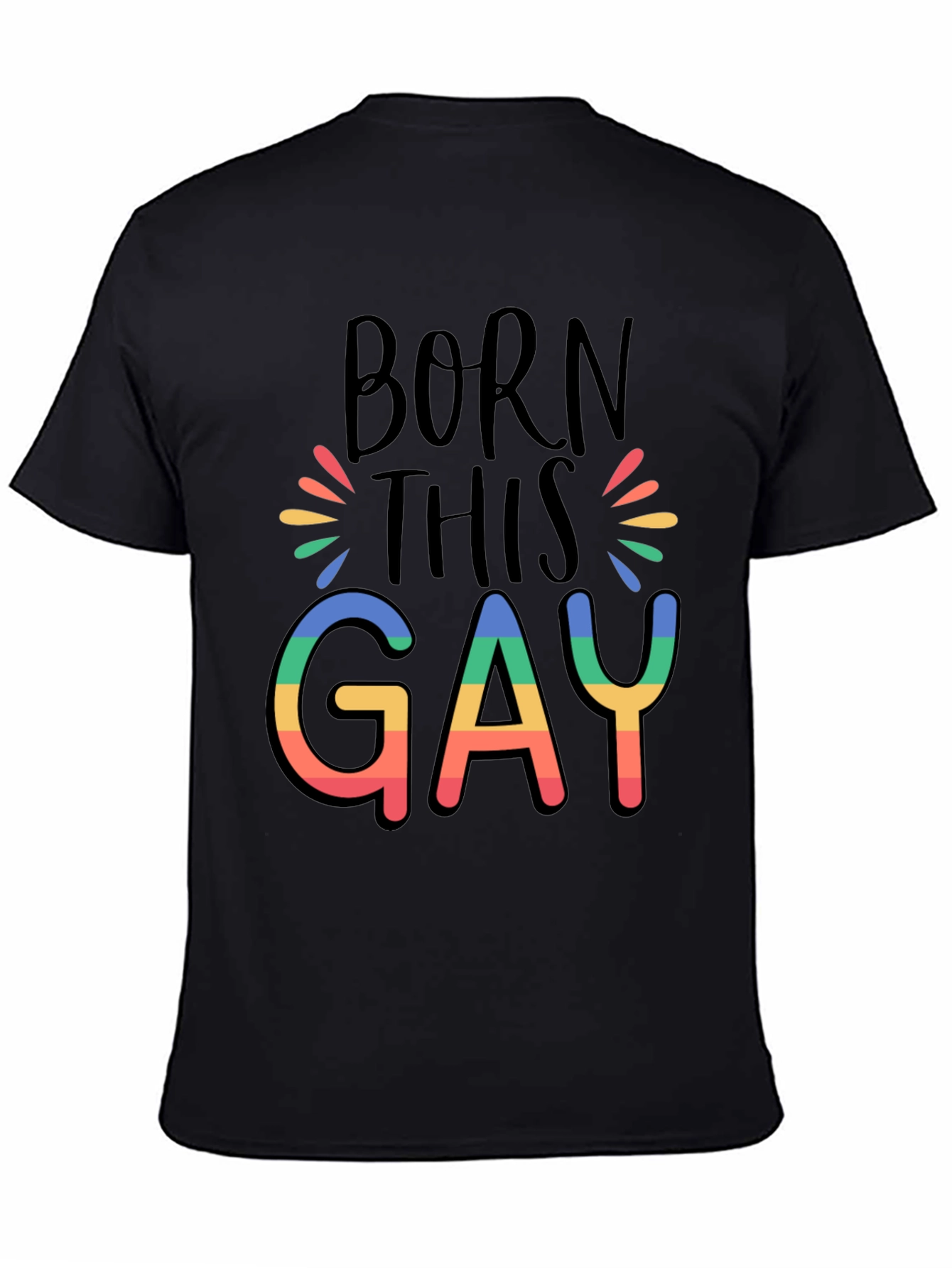 Born This Gay Rainbow Pride T-Shirt
