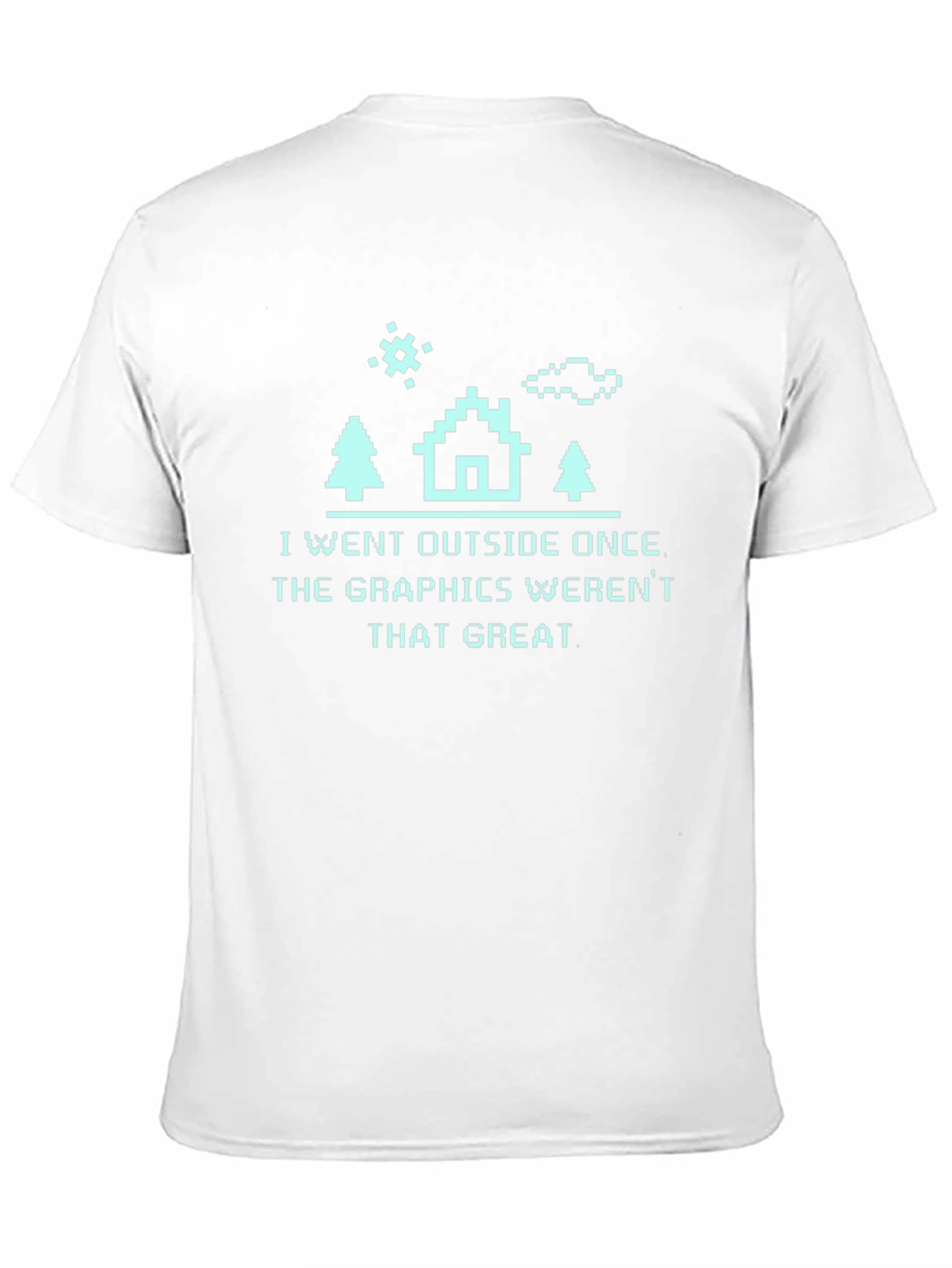 I Went Outside T-Shirt - Funny Pixel Graphics Tee