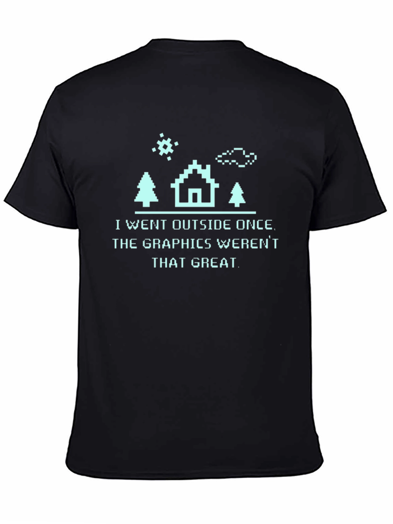 I Went Outside T-Shirt - Funny Pixel Graphics Tee