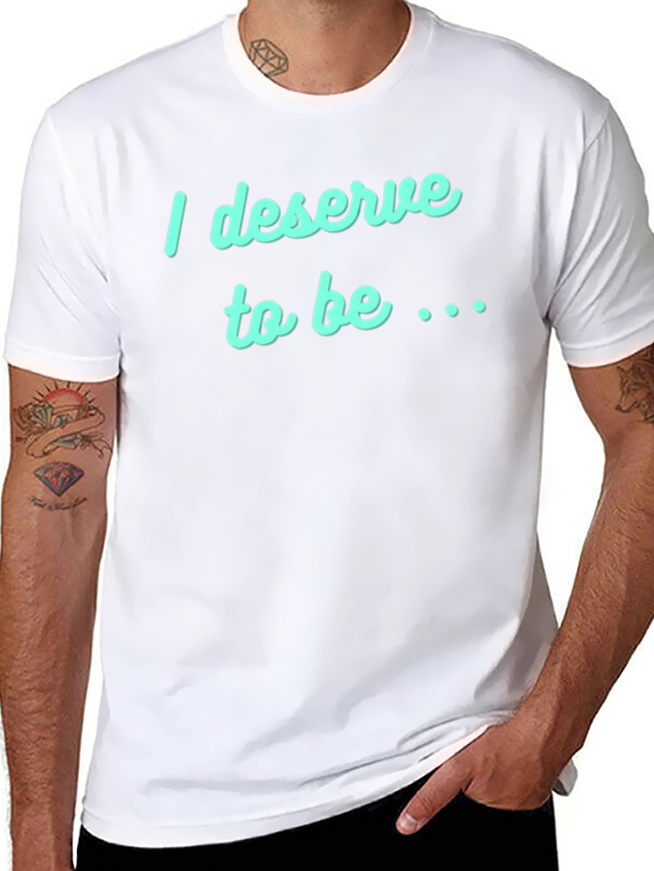 Deserve to Be T-Shirt - Black